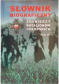 Słownik biograficzny żołnierzy batalionów chłopskich IV