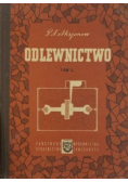 Odlewnictwo Tom I