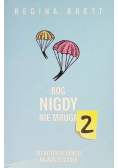 Bóg Nigdy Nie Mruga 2