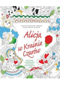 Alicja w Krainie Czarów. Niezwykłe kolorowanki
