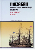 Mazagan miasto które przepłynęło Atlantyk