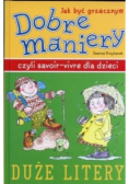 Dobre maniery czyli savoir-vivre dla dzieci