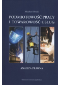 Podmiotowość pracy i towarowość usług