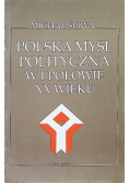 Polska myśl polityczna w I połowie XX wieku