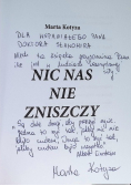 Nic nas nie zniszczy