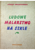 Ludowe malarstwo na szkle