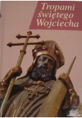 Tropami świetego Wojciecha