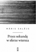 Przez sekundę w sferze wiersza