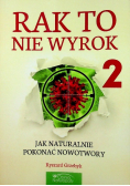Rak to nie wyrok Tom  1