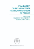 Standardy opieki medycznej nad noworodkiem w Polsce