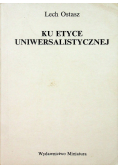 Ku etyce uniwersalistycznej