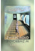 Zwierciadło w zwierciadle Labirynt