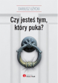 Czy jesteś tym, który puka?