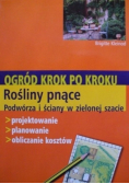 Ogród krok po kroku Rośliny pnące