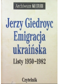 Emigracja ukraińska Listy 1950 - 1982