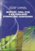 Wartość, cena, zysk a racjonalość dynamicznej gospodarki