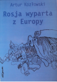 Rosja wyparta z Europy