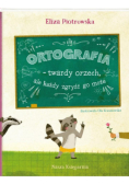 Ortografia twardy orzech ale każdy zgryźć go może