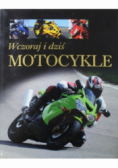 Motocykle wczoraj i dziś