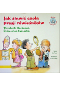 Jak stawić czoła presji rówieśników