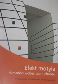 Efekt motyla. Humaniści wobec teorii chaosu