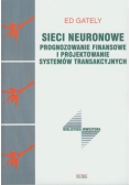 Sieci neutronowe prognozowanie finansowe i projektowanie systemów transakcyjnych