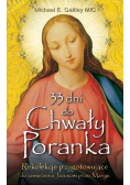 33 dni do Chwały Poranka
