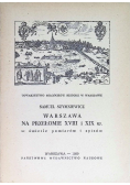 Warszawa na przełomie XVIII i XIX w