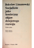 Socjalizm jako konieczny objaw dziejowego rozwoju