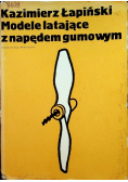 Modele latające z napędem gumowym