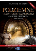 Podziemne trasy turystyczne Polski Część 3