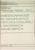 Kwestionariusze w diagnostyce psychologicznej i badaniach naukowych