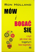Mów i bogać się