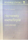 Elementy metafizyki część 1