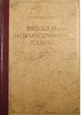 Bibliografia słowianoznawstwa polskiego
