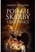 Polskie skarby i tajemnice