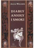Diabły anioły i smoki