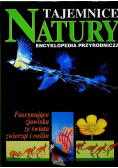 Tajemnice natury Encyklopedia przyrodnicza