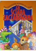 Za Ścianą Zaczarowaną