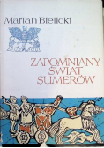 Zapomniany świat Sumerów
