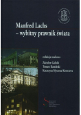 Manfred Lachs - wybitny prawnik świata