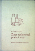 Zarys technologii postaci leku
