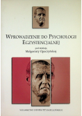 Wprowadzenie do psychologii egzystencjalnej