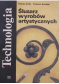 Technologia ślusarz wyrobów artystycznych
