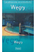 Węgry Praktyczny przewodnik