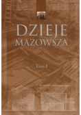 Dzieje Mazowsza Tom I
