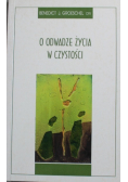 O odwadze życia w czystości