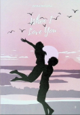 When I Love You