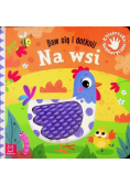 Baw się i dotknij Na wsi