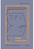 Teksty rozproszone Tom 1